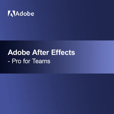 Adobe After Effects - Pro for Teams