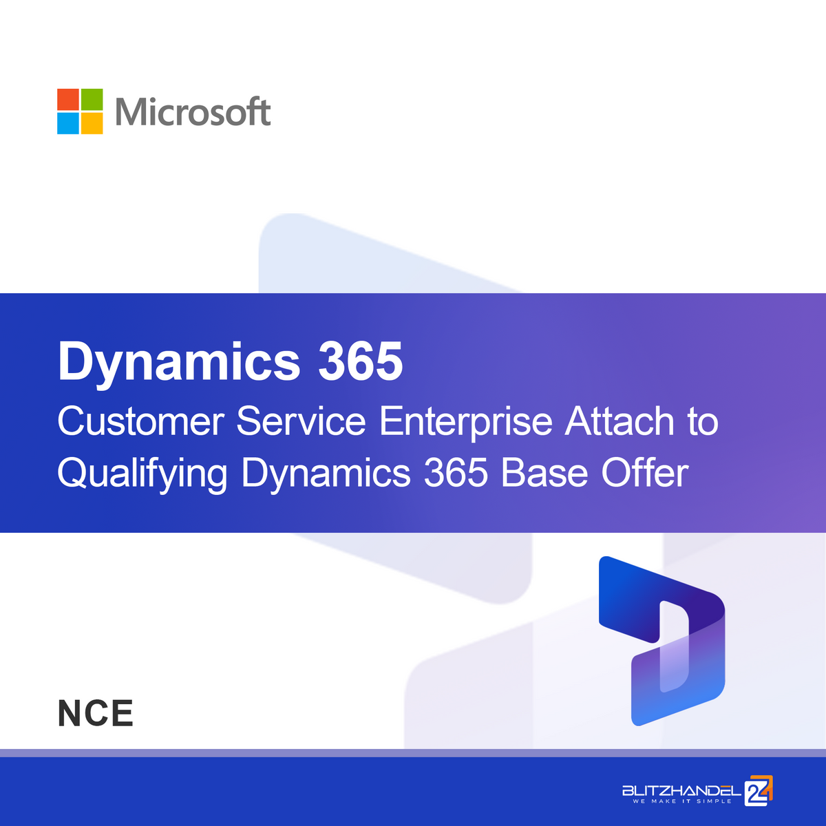 Dynamics 365 Customer Service Professional Attach to Qualifying Dynamics 365 Base Offer (NCE)